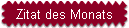 Zitat des Monats